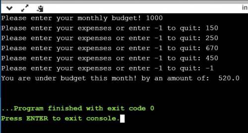Write a python program thast asks the user to enter the budget #amount for the month. A loop should