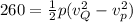 260 = \frac{1}{2}p (v^2_Q-v^2_p)