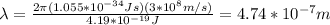 \lambda=\frac{2\pi (1.055*10^{-34}Js)(3*10^8m/s)}{4.19*10^{-19}J}=4.74*10^{-7}m