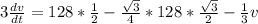 3 \frac{dv}{dt}=128*\frac{1}{2} - \frac{ \sqrt{ 3}}{4}*128 *\frac{ \sqrt{ 3}}{2}-\frac{1}{3}v