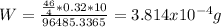W=\frac{\frac{46}{4} *0.32*10}{96485.3365} =3.814x10^{-4} g