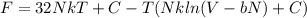 F=32NkT+C-T(Nkln(V-bN)+C)