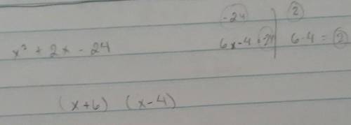 If one factor of x2 + 2x - 24 is (x-6)