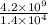 \frac{4.2 \times 10^{9} }{1.4 \times 10^{4} }