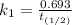 k_1 = \frac{0.693}{ t_{(1/2)}}