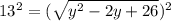 13^2=(\sqrt{y^2-2y+26})^2