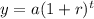 y = a (1+r)^t