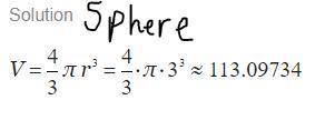 Calculate the volume of the following shapes with the given information. For the first three questio