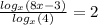 \frac{log_{x}(8x-3) }{log_{x}(4) } =2