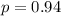 p = 0.94