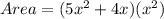 Area = (5x^2 + 4x)(x^2)