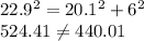 22.9^2=20.1^2+6^2\\524.41\neq 440.01