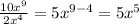 \frac{10x^{9}}{2x^{4}} = 5x^{9-4} = 5x^{5}