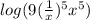 log(9(\frac{1}{x})^{5}x^{5})
