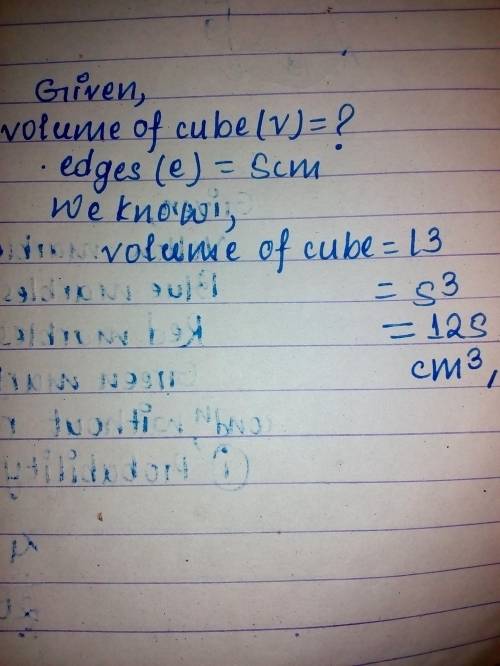 What is the volume of a cube which has edges measuring 5cm?