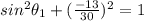 sin^2\theta_1 + (\frac{-13}{30})^2 = 1\\