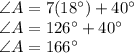 \angle A = 7(18^{\circ})+40^{\circ}\\\angle A=126^{\circ}+40^{\circ}\\\angle A=166^{\circ}