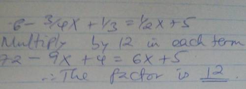 Which number can each term of the equation be multiplied by to eliminate the fractions before solvin