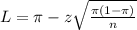 L = \pi - z\sqrt{\frac{\pi(1-\pi)}{n}}