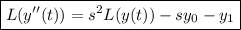 \boxed{L(y''(t))=s^2L(y(t))-sy_0-y_1}
