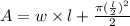 A= w \times l + \frac{\pi (\frac{l}{2} )^{2} }{2}
