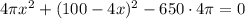 4\pi x^2 + (100-4x)^2-650\cdot 4\pi =0