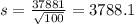 s = \frac{37881}{\sqrt{100}} = 3788.1