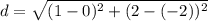 d=\sqrt{(1-0)^2+(2-(-2))^2