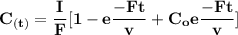 \mathbf{C_{(t)} =\dfrac{I}{F} [ 1- e \dfrac{-Ft}{v}+ C_oe \dfrac{-Ft}{v} ]}