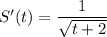 S' (t) = \dfrac{1}{\sqrt{t+2} }
