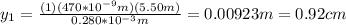 y_1=\frac{(1)(470*10^{-9}m)(5.50m)}{0.280*10^{-3}m}=0.00923m=0.92cm