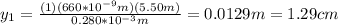 y_1=\frac{(1)(660*10^{-9}m)(5.50m)}{0.280*10^{-3}m}=0.0129m=1.29cm