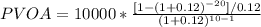 PVOA=10000*\frac{[1-(1+0.12)^{-20}]/ 0.12}{(1+0.12)^{10-1}}