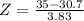 Z = \frac{35 - 30.7}{3.83}
