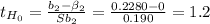 t_{H_0}= \frac{b_2-\beta_2 }{Sb_2}= \frac{0.2280-0}{0.190}= 1.2
