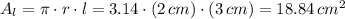A_l=\pi \cdot r\cdot  l=3.14\cdot (2\,cm)\cdot (3\, cm)=18.84\,cm^2