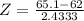 Z = \frac{65.1 - 62}{2.4333}