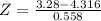 Z = \frac{3.28 - 4.316}{0.558}