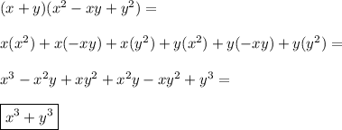 (x+y)(x^2-xy+y^2)= \\\\x(x^2)+x(-xy)+x(y^2)+y(x^2)+y(-xy)+y(y^2)= \\\\x^3-x^2y+xy^2+x^2y-xy^2+y^3= \\\\\boxed{x^3+y^3}