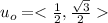 u_o = < \frac{1}{2} ,  \frac{\sqrt{3} }{2}