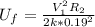 U_f  = \frac{V_1^2 R_2 }{2k * 0.19^2}