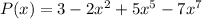 P(x) = 3 - 2x^2+ 5x^5 - 7x^7