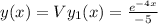 y(x) = V y_1(x) = \frac{e^{-4x}}{-5}