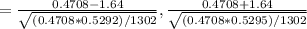 = \frac{0.4708 - 1.64}{\sqrt{(0.4708 * 0.5292)/1302}}, \frac{0.4708 + 1.64}{\sqrt{(0.4708 * 0.5295)/1302}}