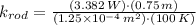 k_{rod} = \frac{(3.382\,W)\cdot (0.75\,m)}{(1.25\times 10^{-4}\,m^{2})\cdot (100\,K)}