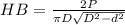 HB = \frac{2P}{\pi D\sqrt{D^{2}- d^{2} } }