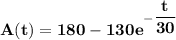 \mathbf{A(t) = 180 - 130e ^{-\dfrac{t}{30}}}
