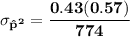 \mathbf{\sigma_{\hat p^2} = \dfrac{0.43(0.57)}{774}}