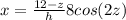 x =\frac{ 12-z }{h}  8 cos (2 z)