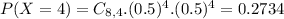 P(X = 4) = C_{8,4}.(0.5)^{4}.(0.5)^{4} = 0.2734
